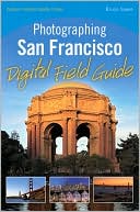 download Photographing San Francisco Digital Field Guide book