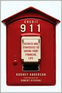 Credit 911: Secrets and Strategies to Saving Your Financial Life