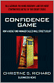Confidence Game: How a Hedge Fund Manager Called Wall Street's Bluff