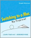 Switching to a Mac- No Problem!: