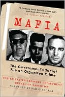 Mafia: The Government's Secret File on Organized Crime