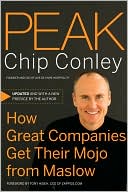 Peak: How Great Companies Get Their Mojo from Maslow