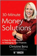 Morningstar's 30-Minute Money Solutions: A Step-by-Step Guide to Managing Your Finances