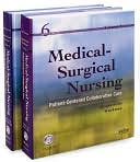 Medical-Surgical Nursing: Patient-Centered Collaborative Care (2 Volume Set)