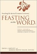 Feasting on the Word: Year A, Volume 4