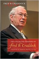 The Collected Sermons of Fred B. Craddock