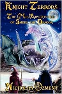 Knight Terrors: The Misadventures of Smoke the Dragon