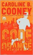 Code Orange by Caroline B. Cooney: NOOK Book Cover