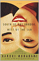 South of the Border, West of the Sun