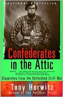 Confederates in the Attic by Tony Horwitz: NOOK Book Cover