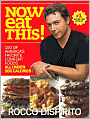 Now Eat This!: 150 of America's Favorite Comfort Foods, All Under 350 Calories
