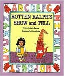 Rotten Ralph's Show and Tell