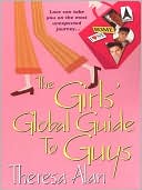 The Girls' Global Guide to Guys
