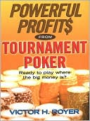 Powerful Profits From Tournament Poker