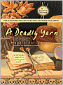 A Deadly Yarn (Knitting Mystery Series #3)