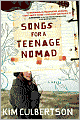 Songs for a Teenage Nomad