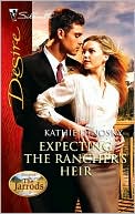 Expecting the Rancher's Heir (Silhouette Desire #2036)