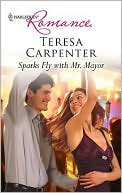 Sparks Fly with Mr. Mayor (Harlequin Romance #4192)