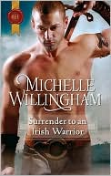 Surrender to an Irish Warrior (Harlequin Historical #1010)