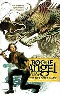 The Dragon's Mark (Rogue Angel Series #26)