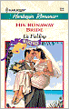 His Runaway Bride (Harlequin Romance Series # 3645)