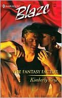 The Fantasy Factor (Harlequin Blaze #131)