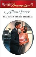 The Boss's Secret Mistress (Harlequin Presents #2378)