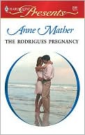 The Rodrigues Pregnancy (Harlequin Presents #2381)