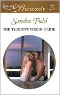 The Tycoon's Virgin Bride (Harlequin Presents #2401)
