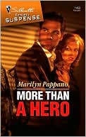 More Than a Hero (Silhouette Romantic Suspense #1453)