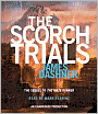 The Scorch Trials (Maze Runner Series #2)