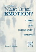 What Is an Emotion?: Classic and Contemporary Readings