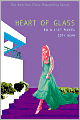 Heart Of Glass (Turtleback School & Library Binding Edition)