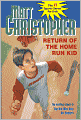 Return of the Home Run Kid (Turtleback School & Library Binding Edition)