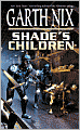 Shade's Children