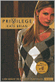 Privilege (Turtleback School & Library Binding Edition)
