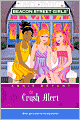 Crush Alert (Turtleback School & Library Binding Edition)