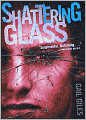 Shattering Glass (Turtleback School & Library Binding Edition)