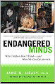 Endangered Minds (Turtleback School & Library Binding Edition)