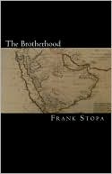 The Brotherhood by Frank Stopa: Book Cover