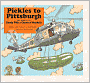 Pickles to Pittsburgh (Turtleback School & Library Binding Edition)