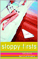 Sloppy Firsts (Jessica Darling Series #1) (Turtleback School & Library Binding Edition)