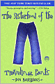 The Sisterhood of the Traveling Pants (Turtleback School & Library Binding Edition)