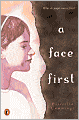 A Face First (Turtleback School & Library Binding Edition)