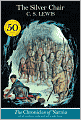 The Silver Chair (Chronicles of Narnia Series #6)