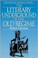Literary Underground Of The Old Regime