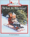 What Is Friction?