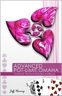 Advanced Pot-Limit Omaha Volume III: The Short-Handed Workbook
