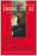 Report from Engine Company Eighty-Two
