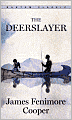 The Deerslayer